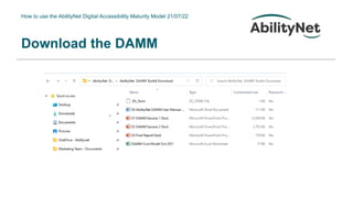 How to use the AbilityNet Digital Accessibility Maturity Model 21/07/22
Download the DAMM
 