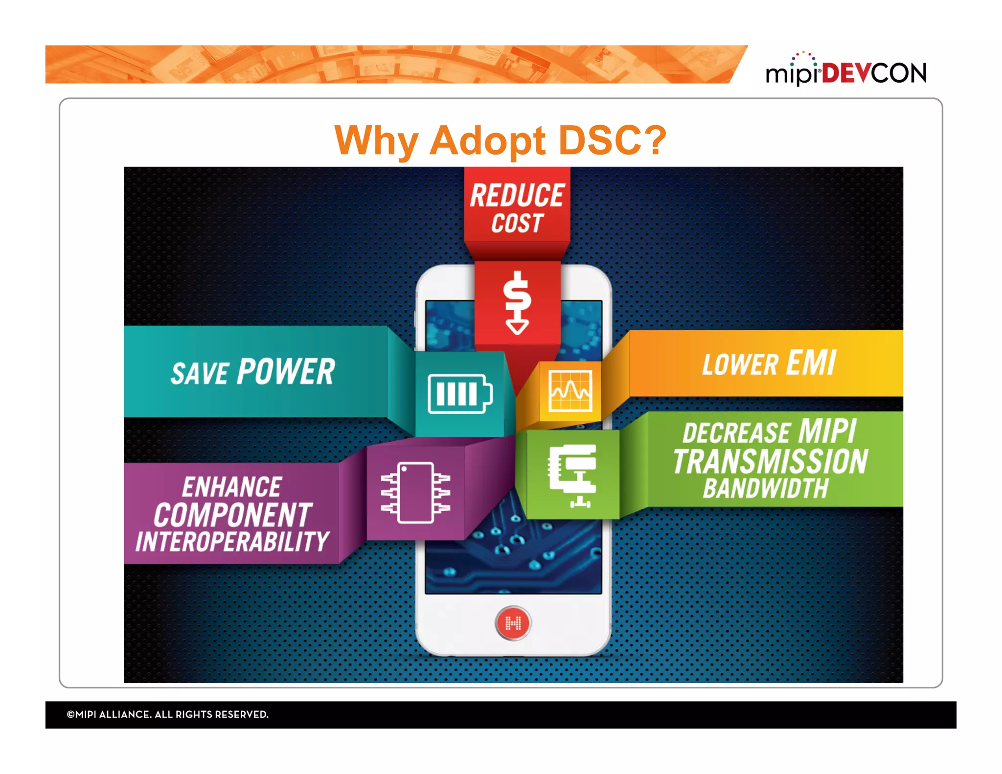 Why Adopt DSC?
 