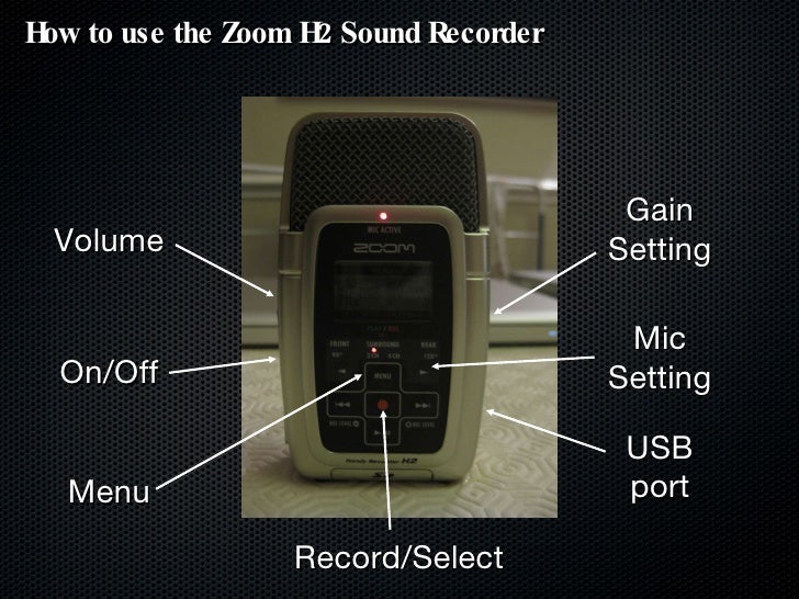 How to use the zoom h2 recorder