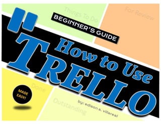 [Made Easy] How to use Trello - Tutorial | PDF