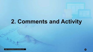 https://remarkablechris.wordpress.com 50
2. Comments and Activity
 