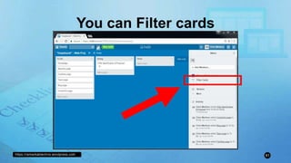 https://remarkablechris.wordpress.com 81
You can Filter cards
 