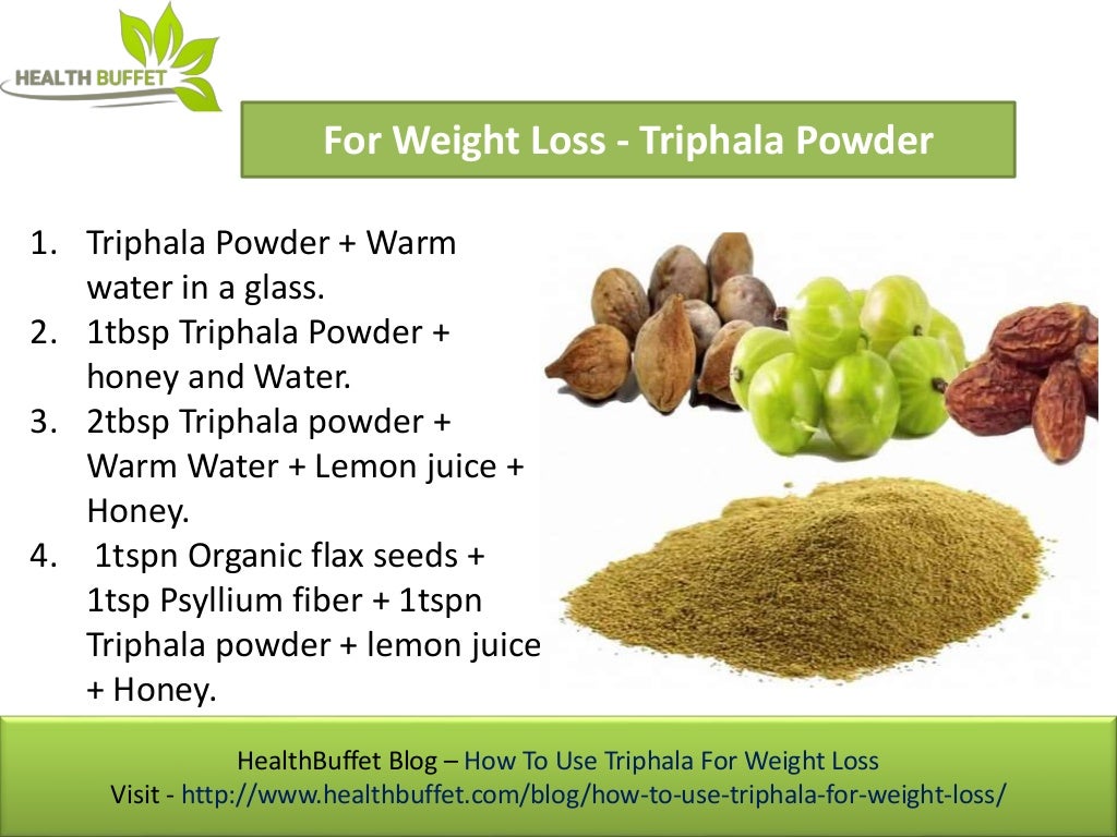 How To Use Triphala For Weight Loss