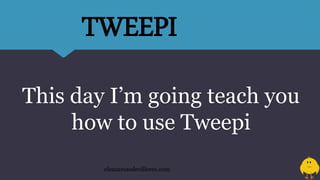 This day I’m going teach you
how to use Tweepi
eleazarosedevilleres.com
TWEEPI
 