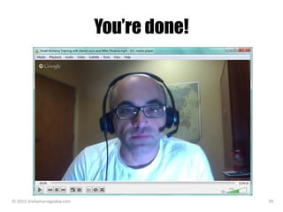 You’re done!
© 2015 sheilamariegodoy.com 39
 