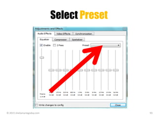 Select Preset
© 2015 sheilamariegodoy.com 93
 