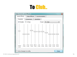 To Club..
© 2015 sheilamariegodoy.com 96
 