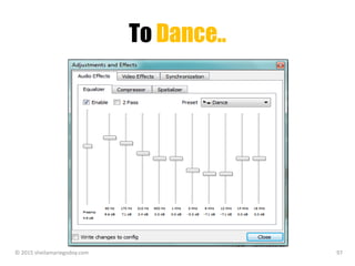 To Dance..
© 2015 sheilamariegodoy.com 97
 