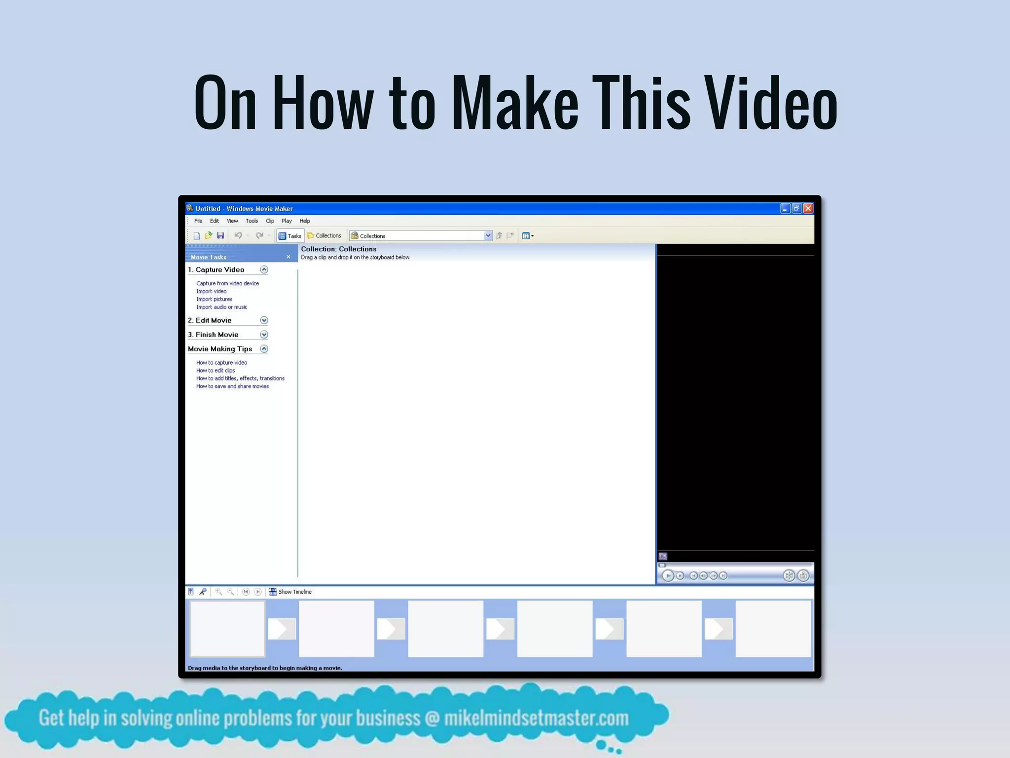 On How to Make This Video
 