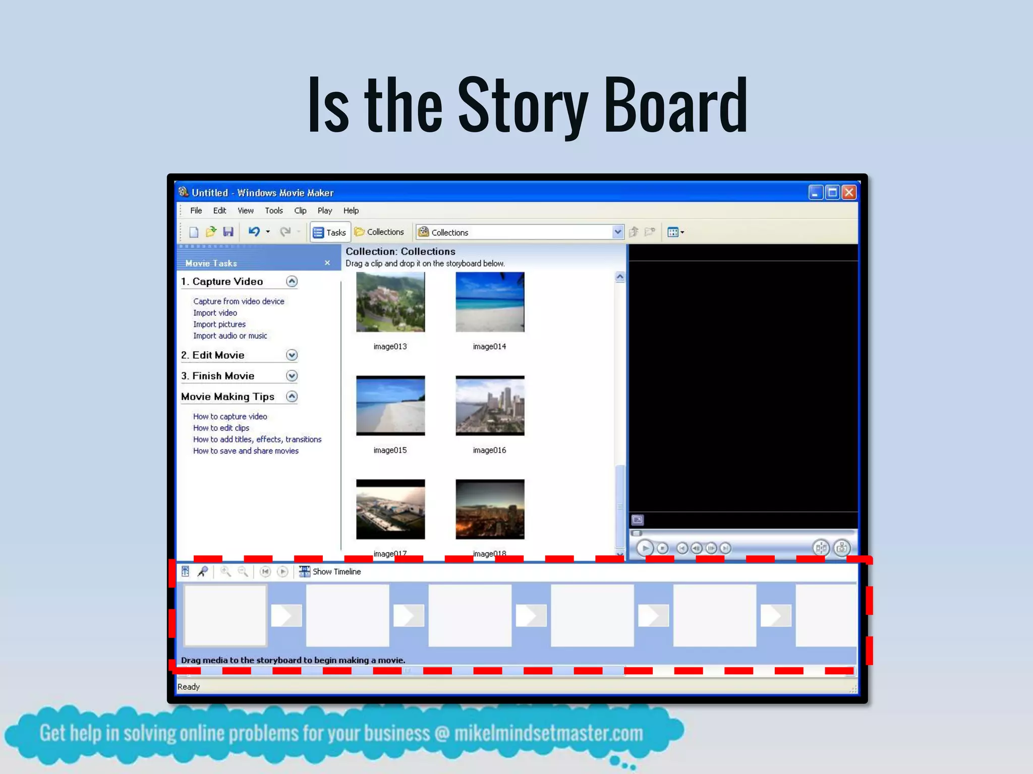 Is the Story Board
 