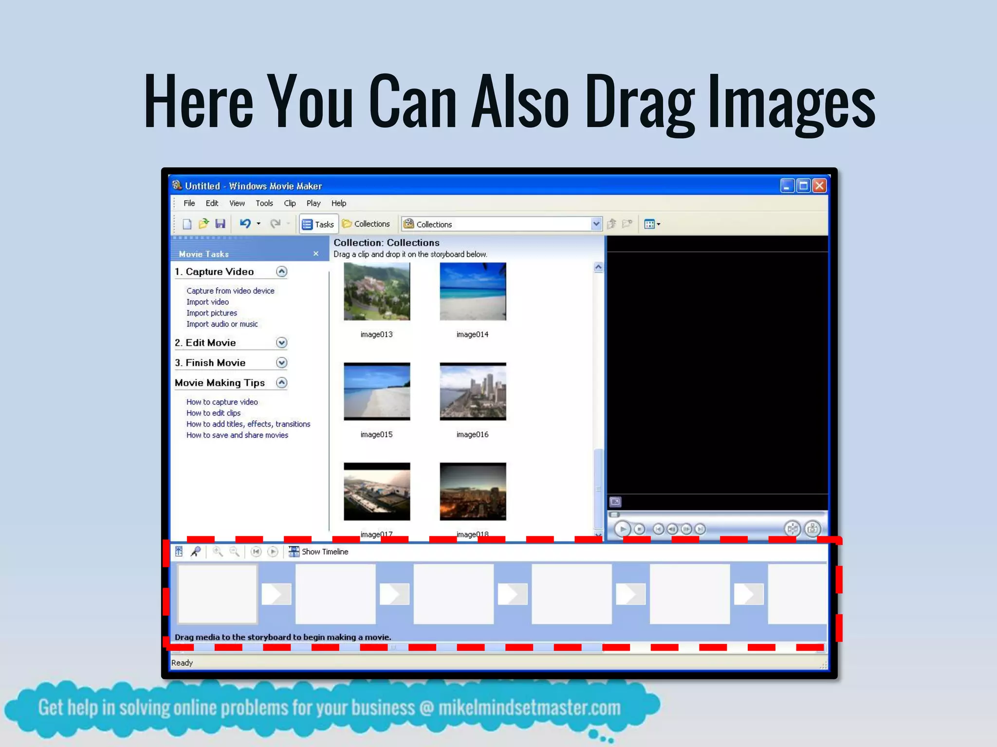 Here You Can Also Drag Images
 