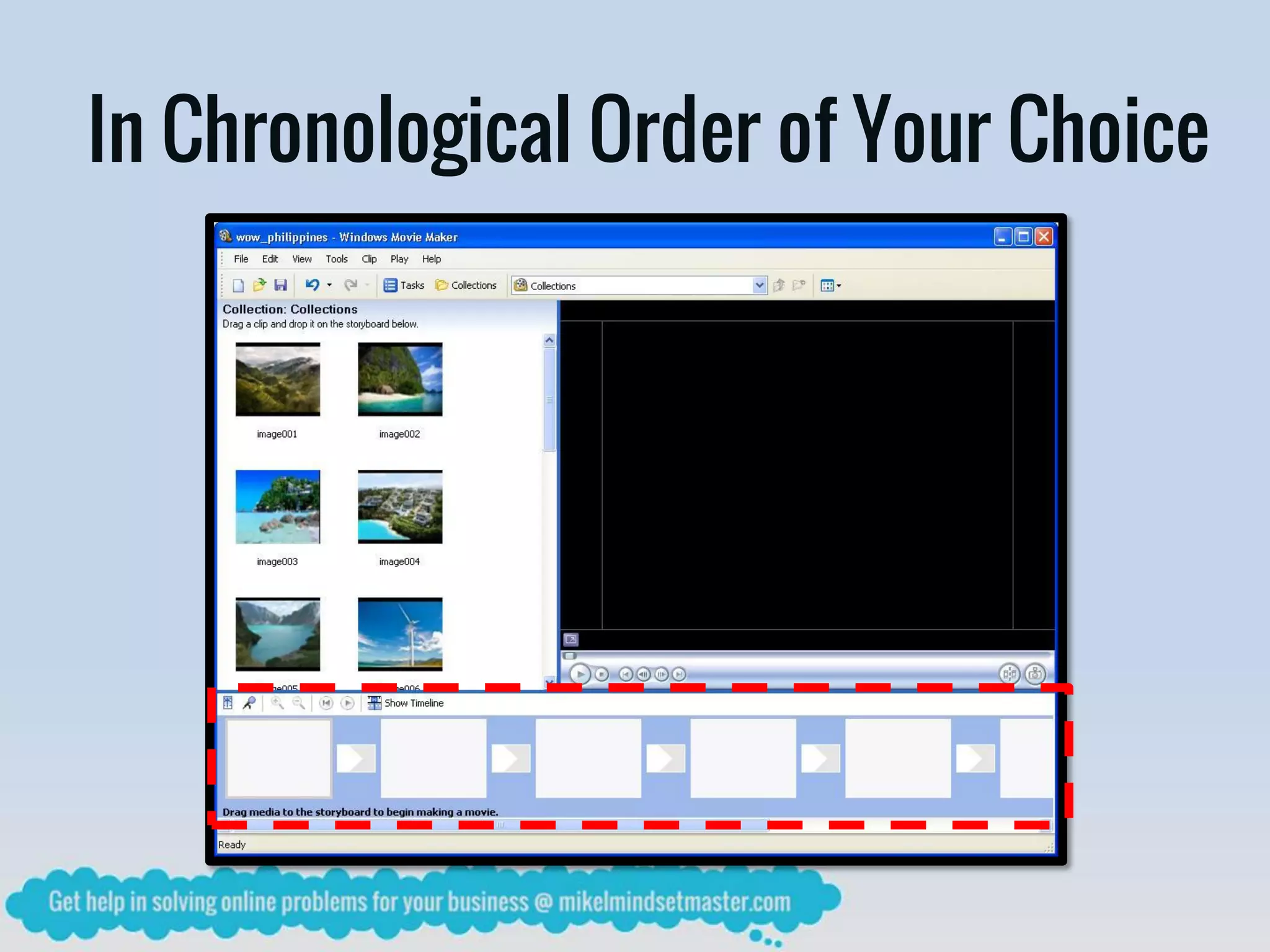 In Chronological Order of Your Choice
 