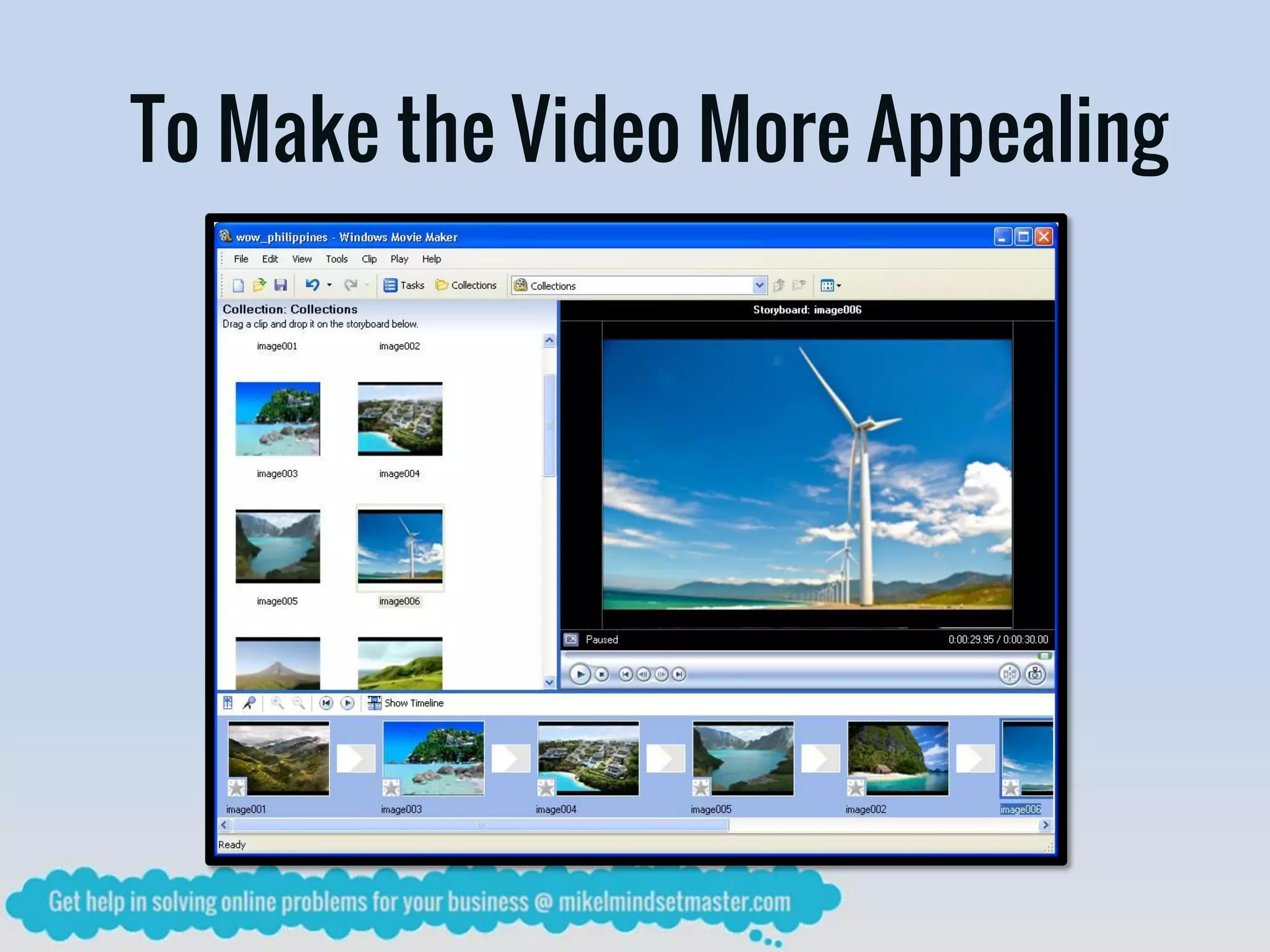 To Make the Video More Appealing
 