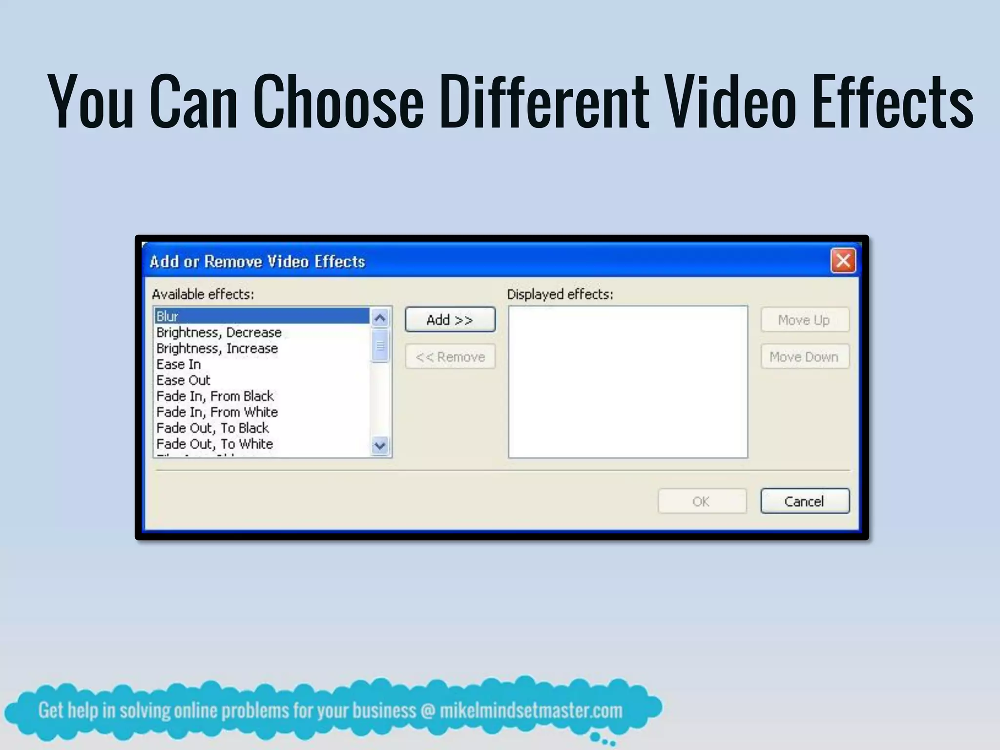 You Can Choose Different Video Effects
 