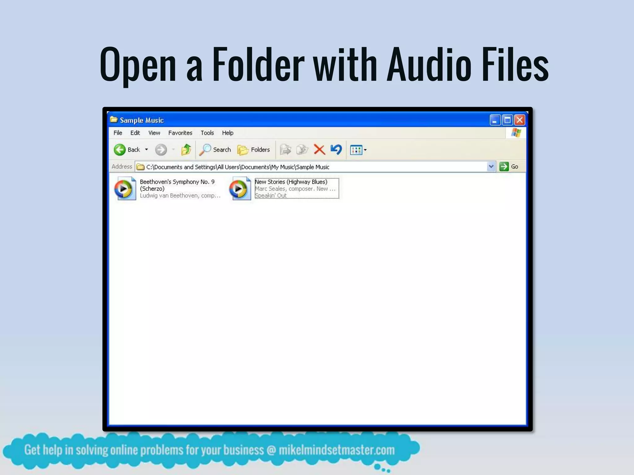 Open a Folder with Audio Files
 