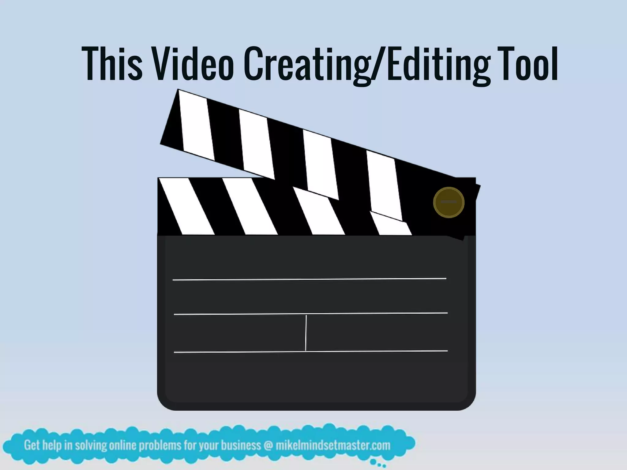 This Video Creating/Editing Tool
 