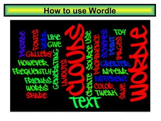 How to use Wordle 