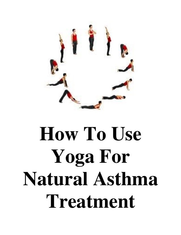 How to use yoga for natural asthma treatment