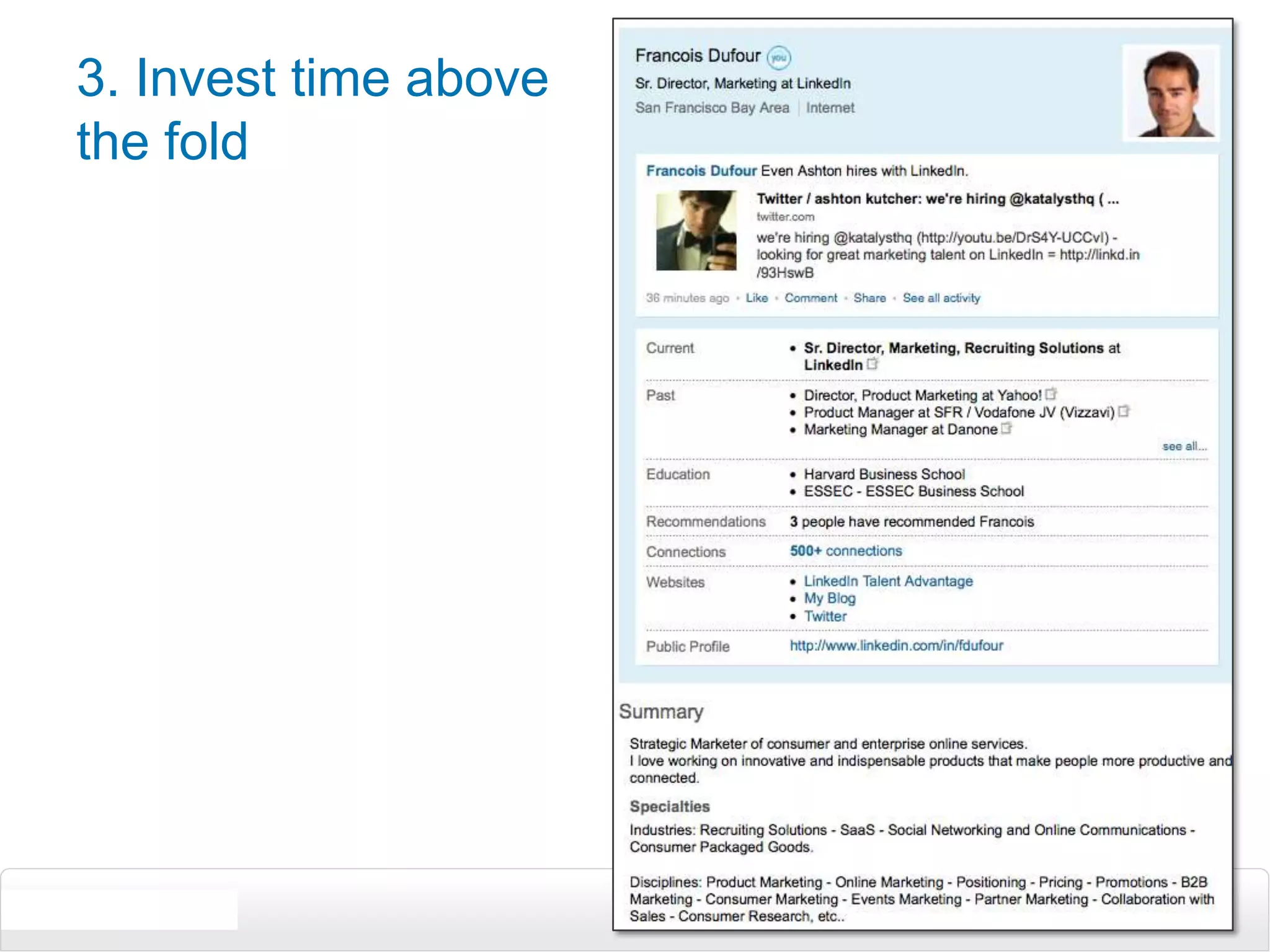 3. Invest time above the fold