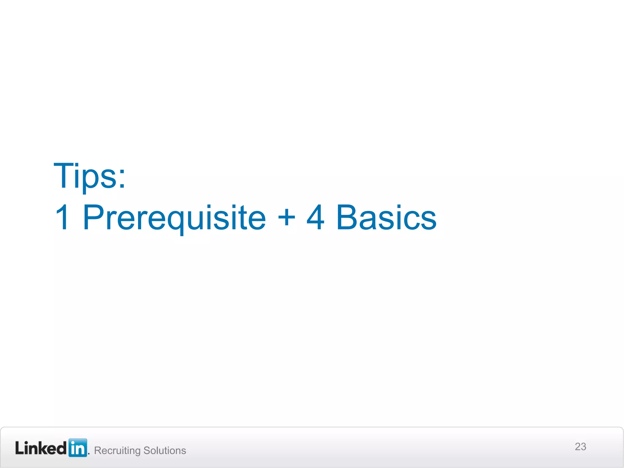Tips: 1 Prerequisite + 4 Basics23