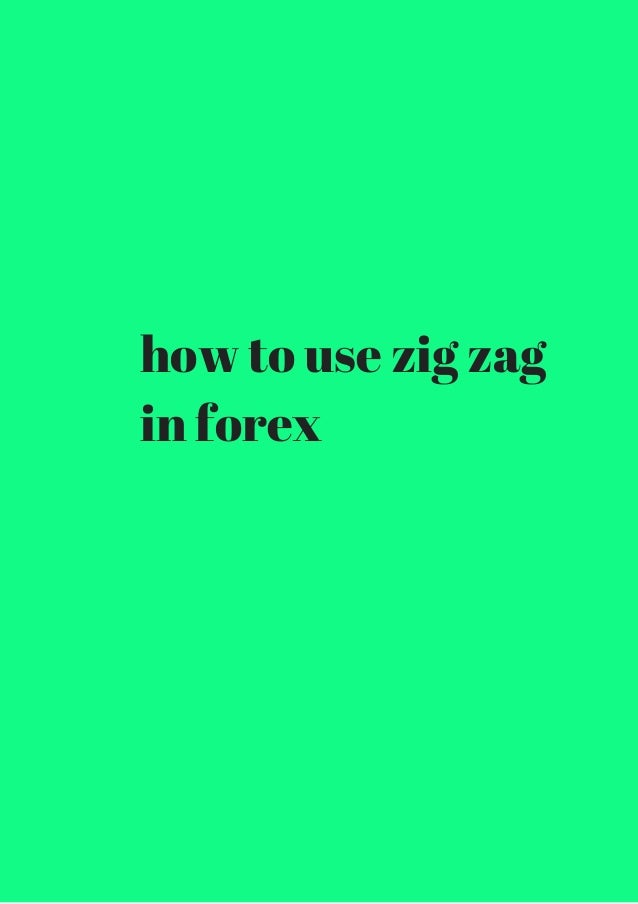 Zig zag forex