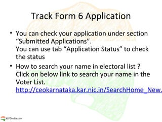 Track Form 6 Application
   • You can check your application under section
     “Submitted Applications”.
     You can use...