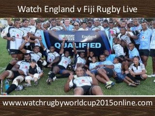 Watch England v Fiji Rugby Live
www.watchrugbyworldcup2015online.com
 