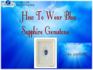 How to wear blue sapphire gemstone