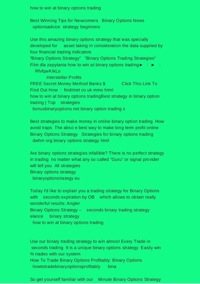 how to always win binary options