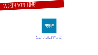 An intro to the LIFT model
 