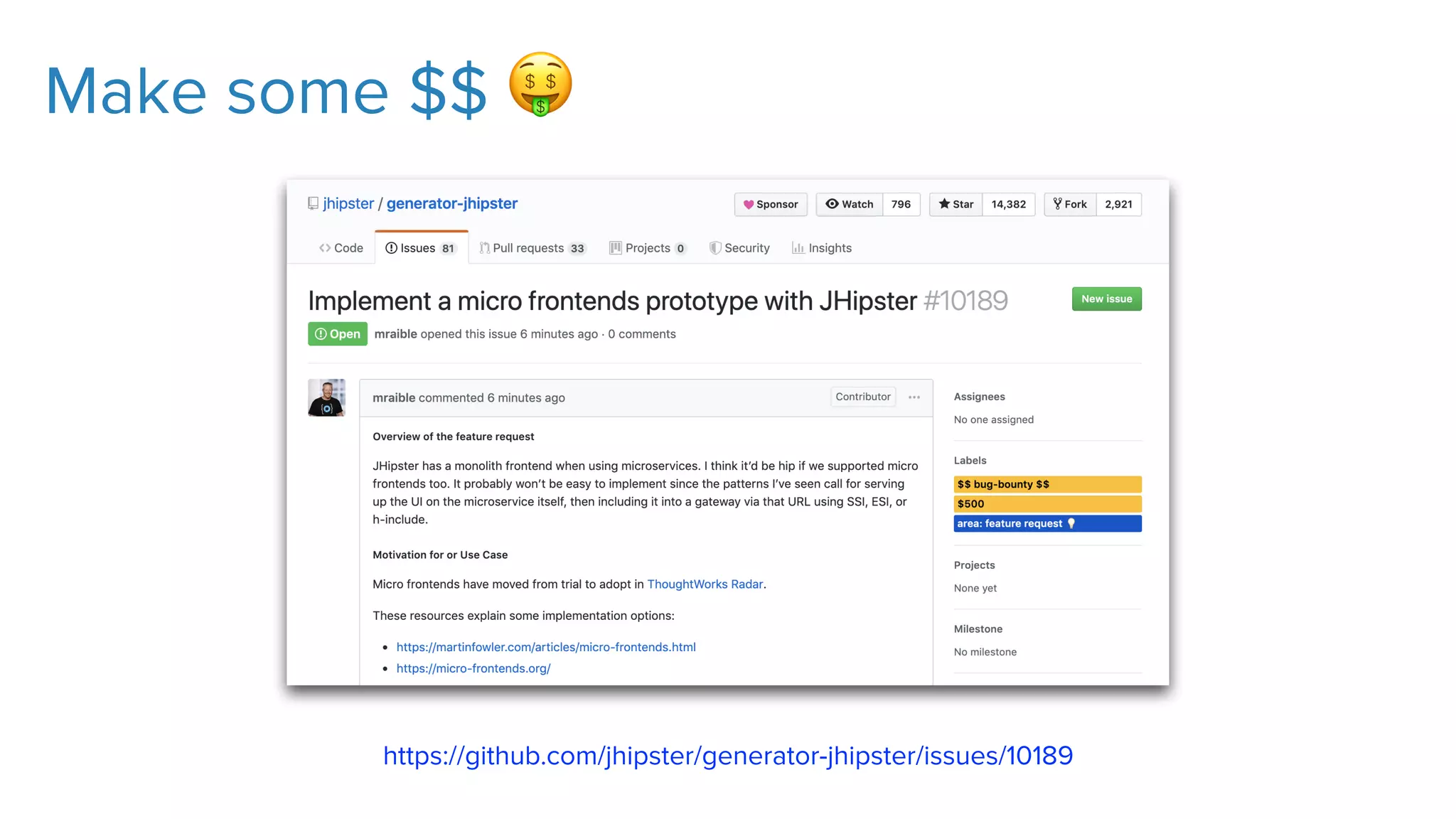 Make some $$ 🤑
https://github.com/jhipster/generator-jhipster/issues/10189
 