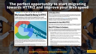 #seo2017 in #CCDK17 by @aleyda from @orainti
The perfect opportunity to start migrating
towards HTTP/2 and improve your Web speed
bit.ly/http2seo
 