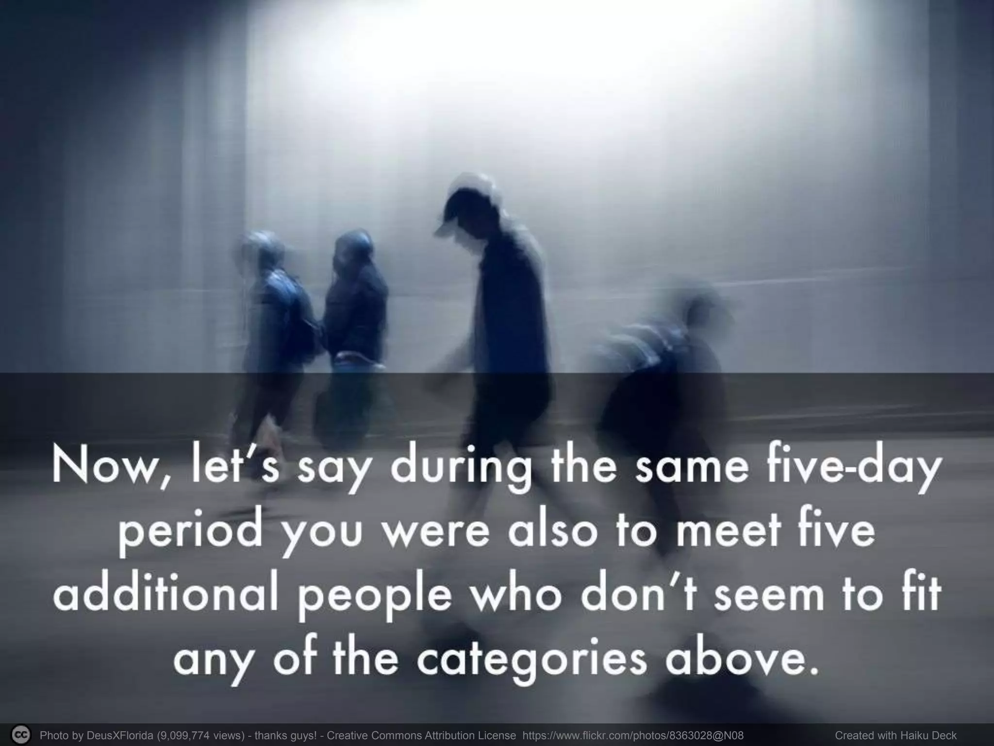 Photo by DeusXFlorida (9,099,774 views) - thanks guys! - Creative Commons Attribution License https://www.flickr.com/photos/8363028@N08 Created with Haiku Deck
 