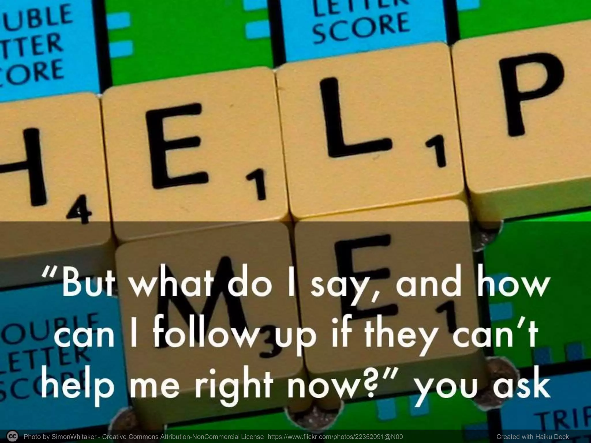 Photo by SimonWhitaker - Creative Commons Attribution-NonCommercial License https://www.flickr.com/photos/22352091@N00 Created with Haiku Deck
 