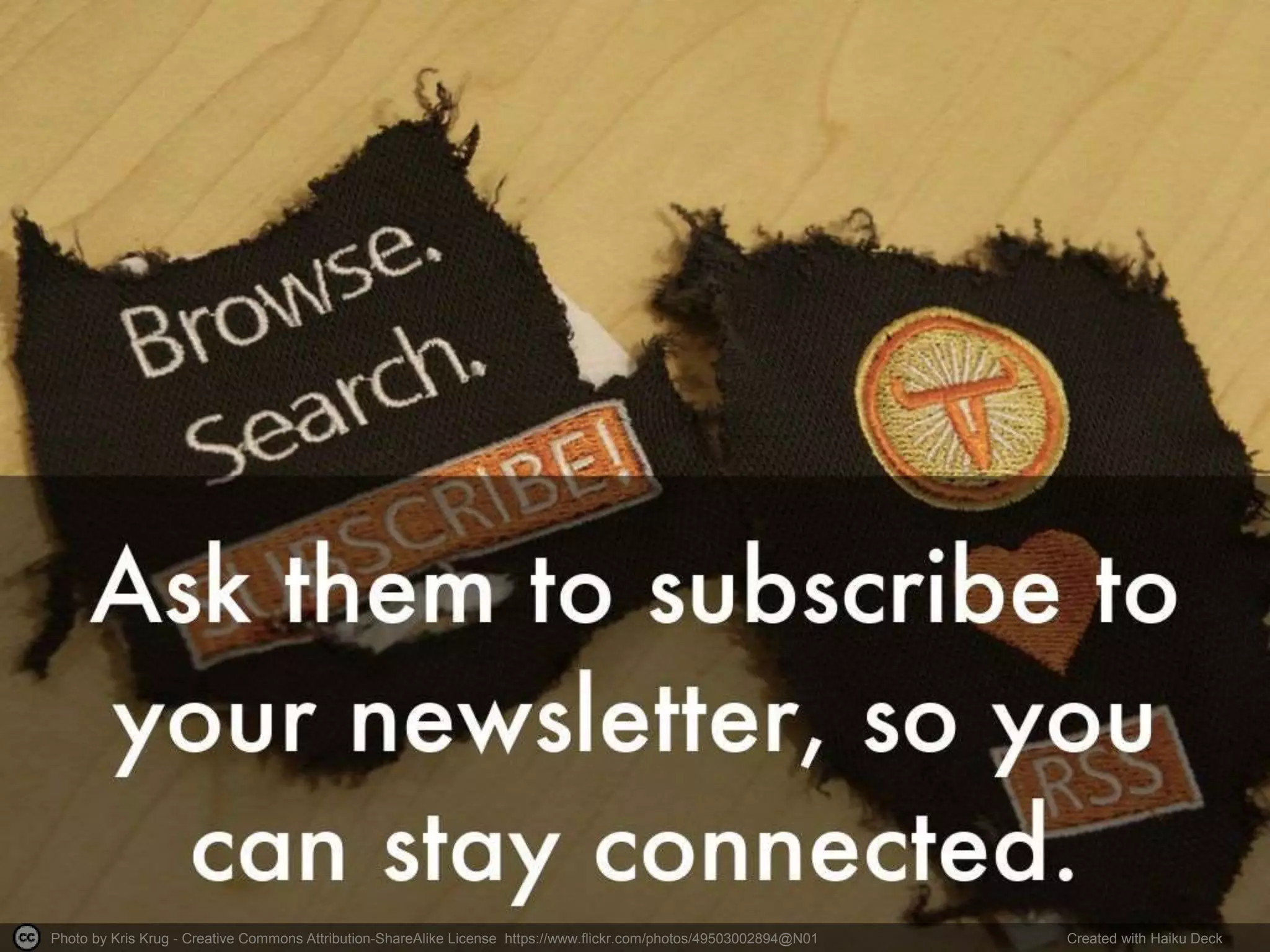 Photo by Kris Krug - Creative Commons Attribution-ShareAlike License https://www.flickr.com/photos/49503002894@N01 Created with Haiku Deck
 