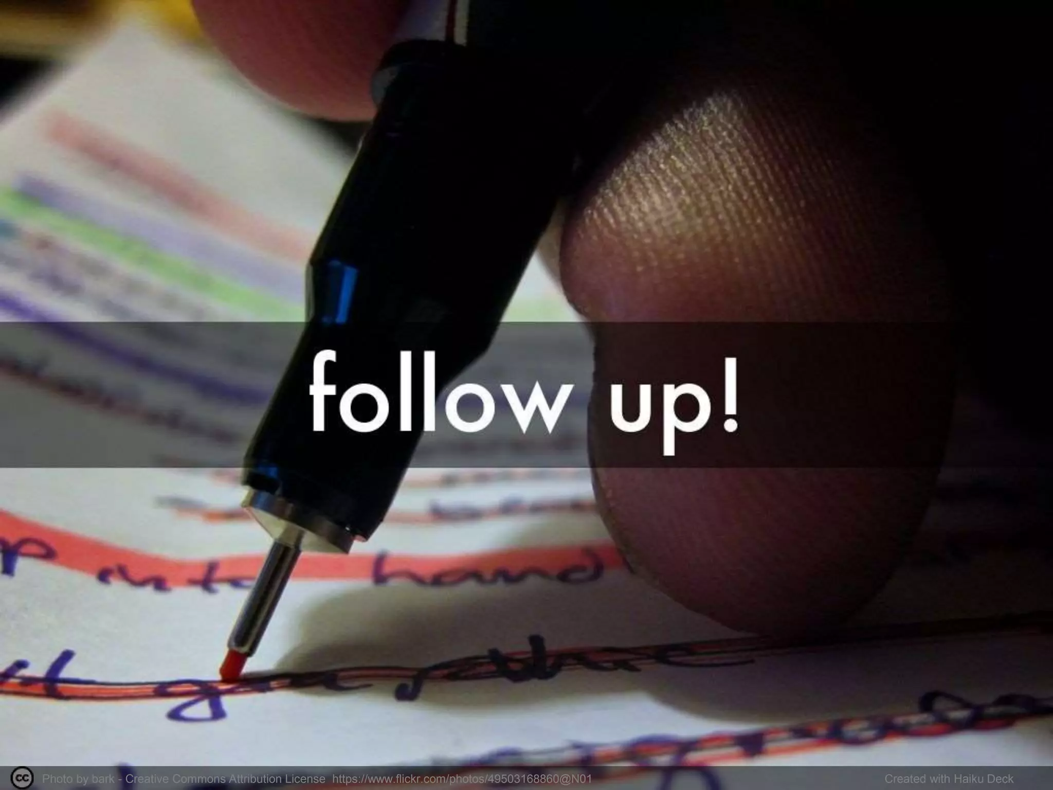 Photo by bark - Creative Commons Attribution License https://www.flickr.com/photos/49503168860@N01 Created with Haiku Deck
 