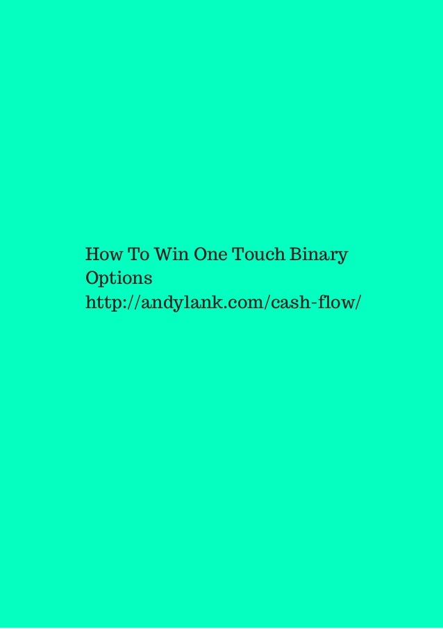 How to always win binary options