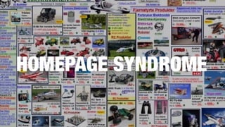 HOMEPAGE SYNDROME
 