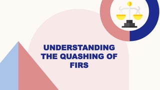 Financial Quashing How to Win the Quashing of Fir.pptx