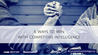 #CompetitiveIntelligence
 