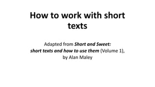 Short Work Tutorial How to work with short texts.pdf