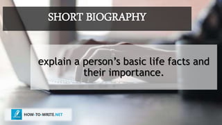 How to Write a Biography : Rules and Examples | PPTX