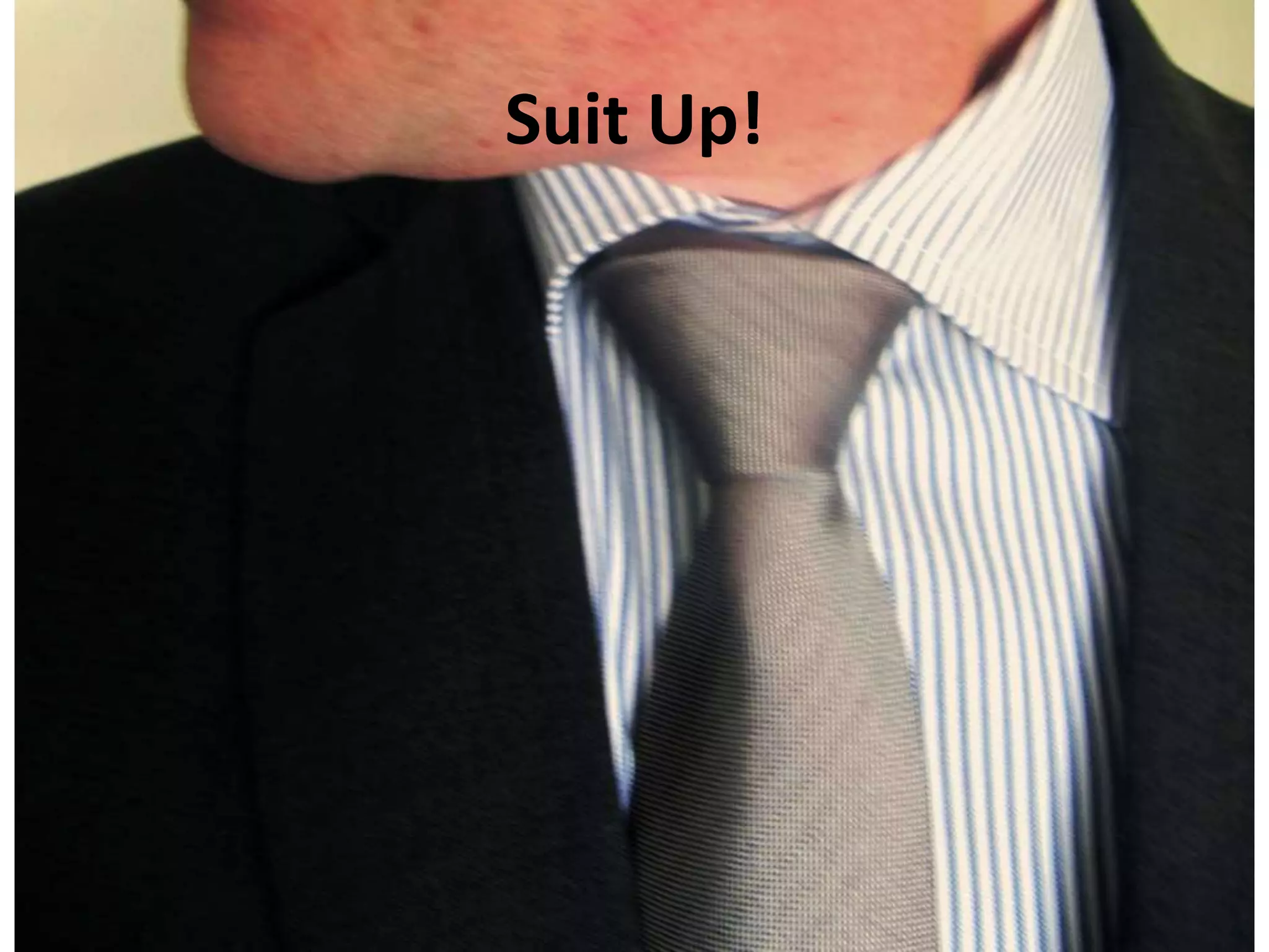Suit Up!