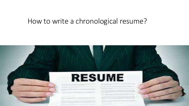 How to write a chronological resume?
 