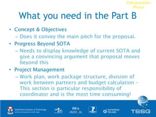 Construction
                                                 Phase

   What you need in the Part B
• Management Structure...