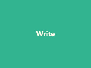 Write
 