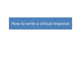 How To Write A Critical Response