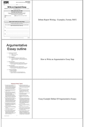 Debate Report Writing - Examples, Format, Pdf E
How to Write an Argumentative Essay Step
Essay Example Debate Of Argumentative Essays
 