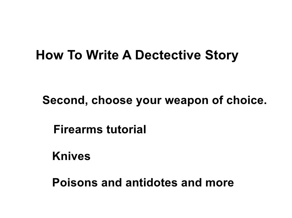 How to write a detective story