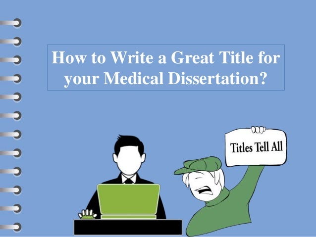How to write your dissertation title